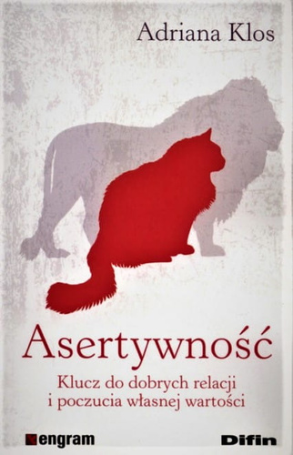 Asertywność klucz do poczucia własnej wartości