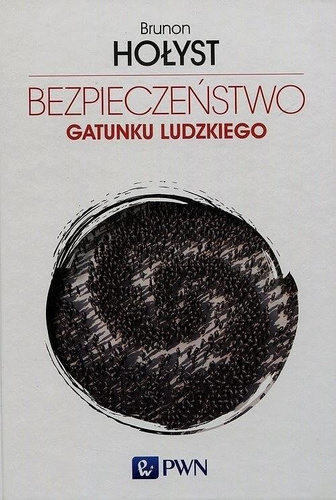 Bezpieczeństwo gatunku ludzkiego T.4