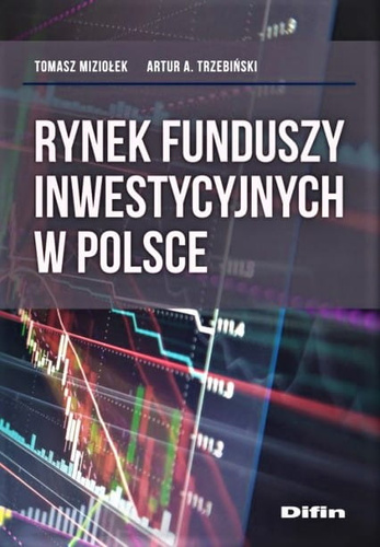 Rynek funduszy inwestycyjnych w Polsce