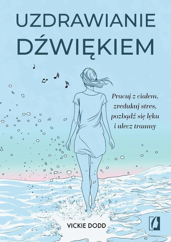 Uzdrawianie dźwiękiem