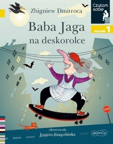Czytam sobie. Baba Jaga na deskorolce. Poziom 1