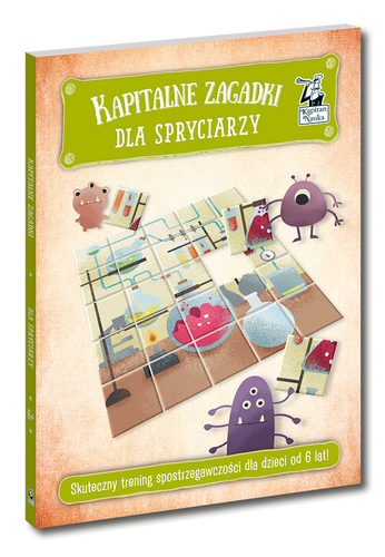 Kapitalne zagadki dla spryciarzy 6+ Wyd. II