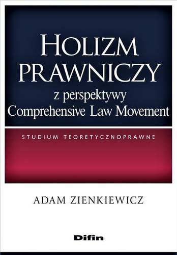 Holizm prawniczy z perspektywy Comprehensive Law Movement