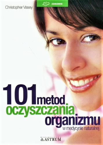 101 metod oczyszczania organizmu