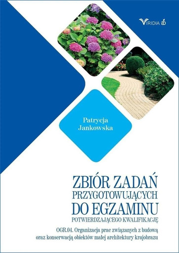 Zbiór zadań przygotowujących do egzaminu...OGR.04