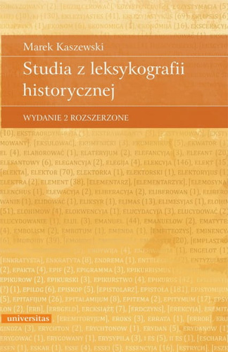 Studia z leksykografii historycznej, wydanie 2 rozszerzone