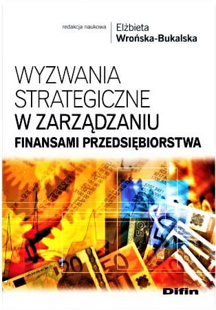 Wyzwania strategiczne w zarządzaniu finansami przedsiębiorstwa