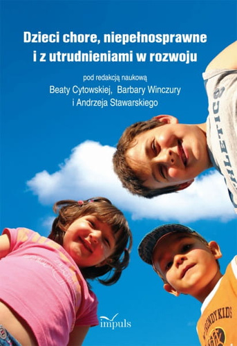 Dzieci chore, niepełnosprawne i z utrudnieniami w rozwoju