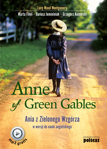 Anne of Avonlea. Ania z Avonlea w wersji do nauki angielskiego