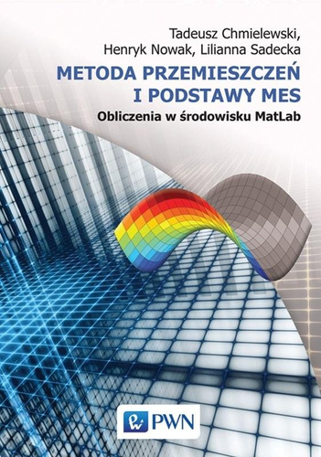 Metoda przemieszczeń i podstawy MES