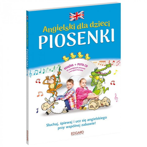 Angielski dla dzieci - Piosenki + Płyta CD Wydanie 3