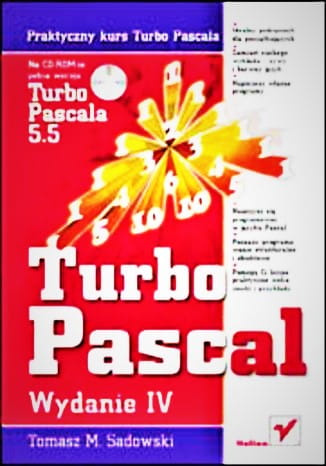 Praktyczny kurs Turbo Pascala. Wydanie IV