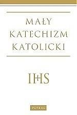Mały katechizm katolicki Wyd. III
