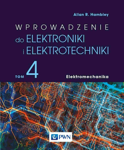 Wprowadzenie do elektroniki i elektrotechniki T.4