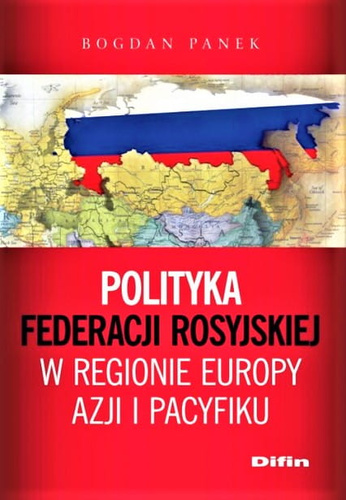 Polityka Federacji Rosyjskiej w regionie Europy, Azji i Pacyfiku
