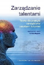 Zarządzania talentami. Teoria dla praktyki zarządz