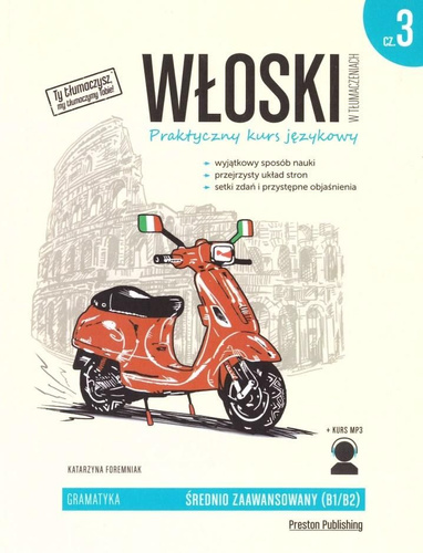 Włoski w tłumaczeniach. Gramatyka cz. 3