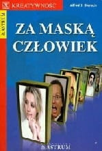 Za maską człowiek Czy można oszukiwać posługując się językiem ciała?