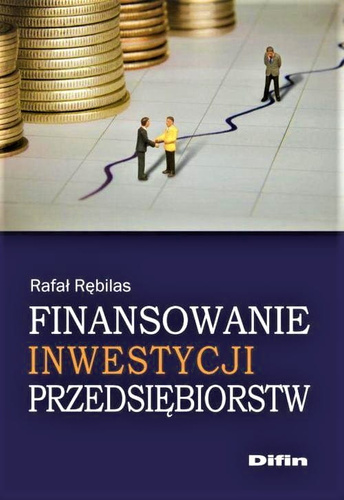 Finansowanie inwestycji przedsiębiorstw