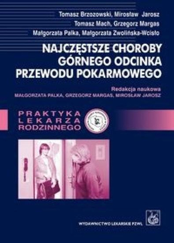 Najczęstsze choroby górnego odc. przewodu pokarm.
