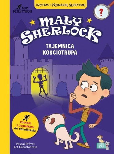 Mały Sherlock. Tajemnica kościotrupa