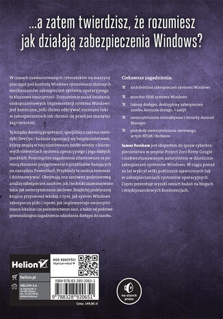 Bezpieczeństwo Windows od środka. Kompleksowe spojrzenie na uwierzytelnianie, autoryzację i audyt systemu