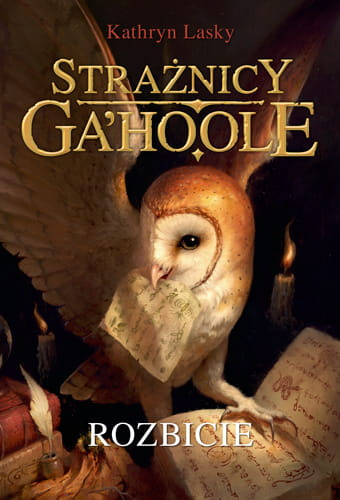 Rozbicie. Strażnicy GaHoole. Tom 5