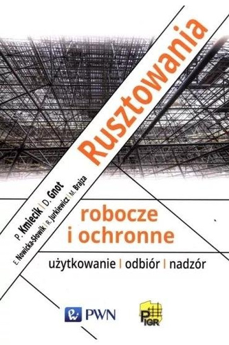 Rusztowania robocze i ochronne