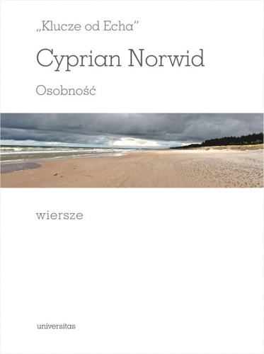 "Klucze od Echa". Osobność. Wiersze
