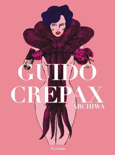 Archiwa tom T.2 Guido Crepax