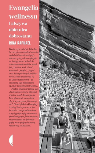 Ewangelia wellnessu. Fałszywa obietnica dobrostanu