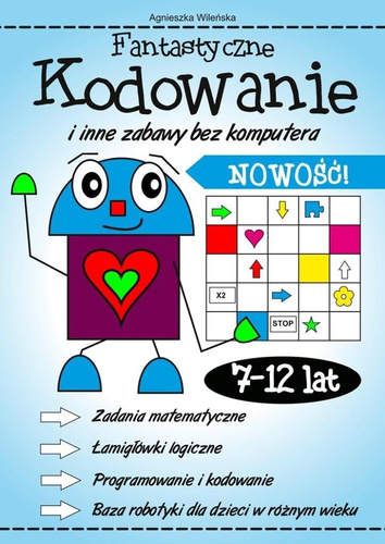 Fantastyczne kodowanie i inne zabawy bez komputera