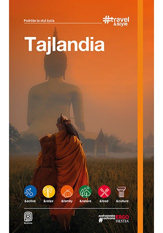 Tajlandia. #Travel&Style. Wydanie 1