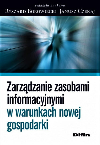 Zarządzanie zasobami informacyjnymi w warunkach nowej gospodarki