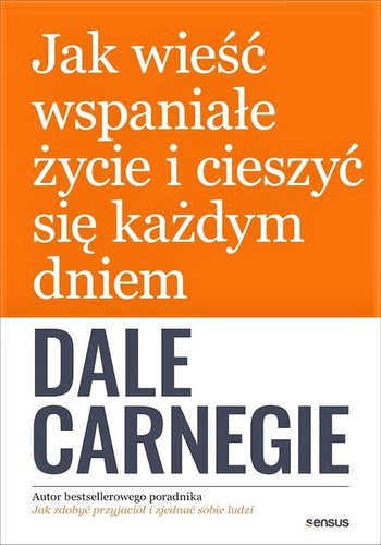 Jak wieść wspaniałe życie i cieszyć się każdym dniem