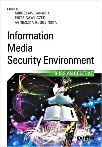 Information, media, security environment. Russian context