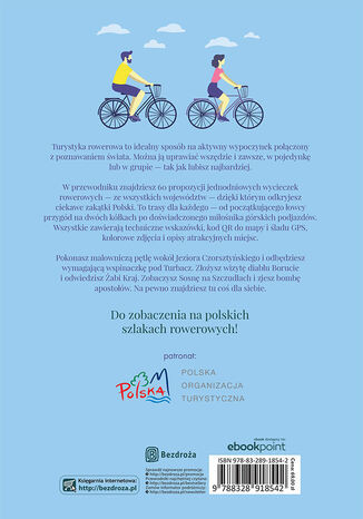 Polska na rowerze. 60 wycieczek jednodniowych dla każdego