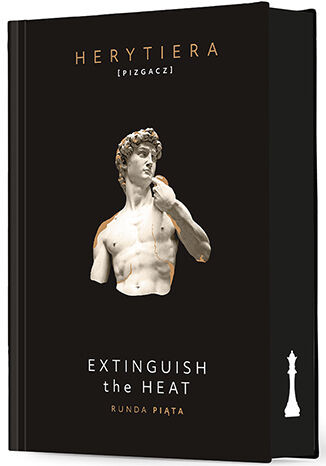 Extinguish the Heat. Runda piąta. Wydanie premium