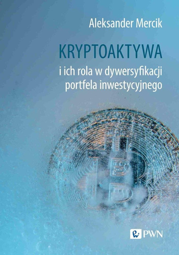 Kryptoaktywa i ich rola w dywersyfikacji portfela