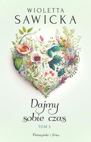 Dajmy sobie czas T.3