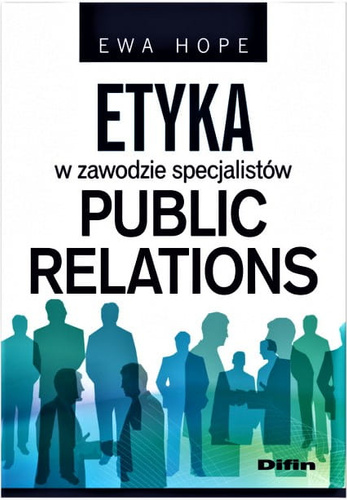 Etyka w zawodzie specjalistów public relations