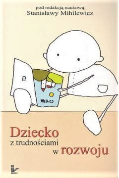 Dziecko z trudnościami w rozwoju