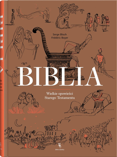 Biblia wielkie opowieści starego testamentu