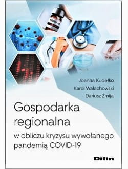 Gospodarka regionalna w obliczu kryzysu wywołanego pandemią COVID-19