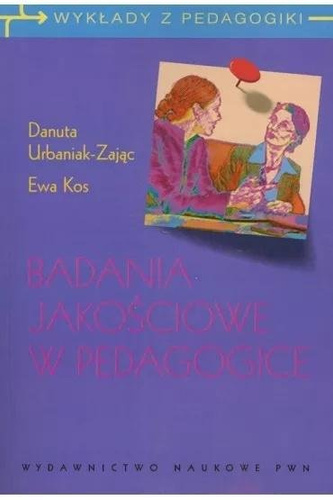 Badania jakościowe w pedagogice