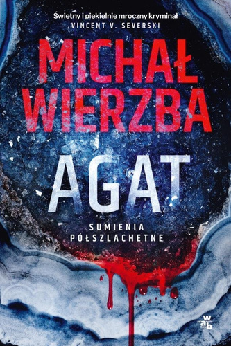 Agat T.1 Sumienia półszlachetne