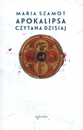 Apokalipsa czytana dzisiaj