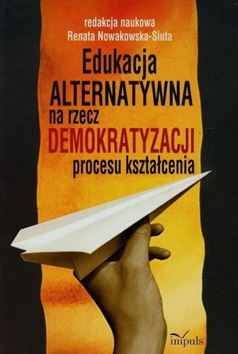 Edukacja ALTERNATYWNA na rzecz demokratyzacji procesu kształcenia (EPUB)