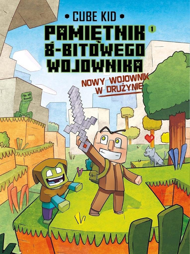 Minecraft T.1 Pamiętnik 8-bitowego wojownika Nowy