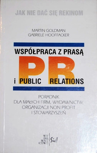 WSPÓŁPRACA Z PRASĄ I PUBLIC RELATIONS